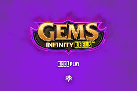 Gems Infinity Reels