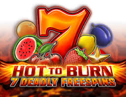 Hot to Burn – 7 Deadly Free Spins