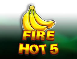 Fire Hot 5